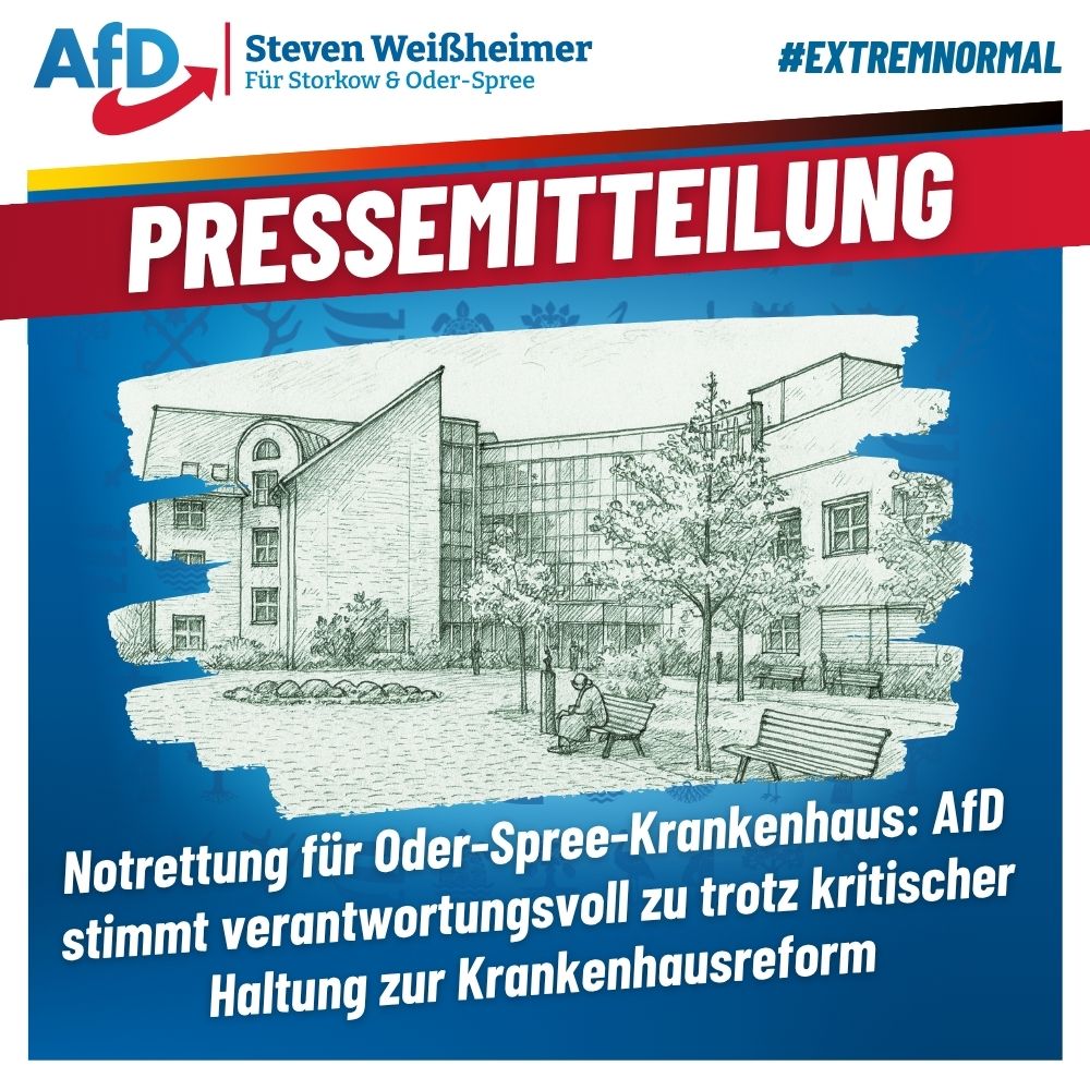 Notrettung für Oder-Spree-Krankenhaus: AfD stimmt verantwortungsvoll zu trotz kritischer Haltung zur Krankenhausreform